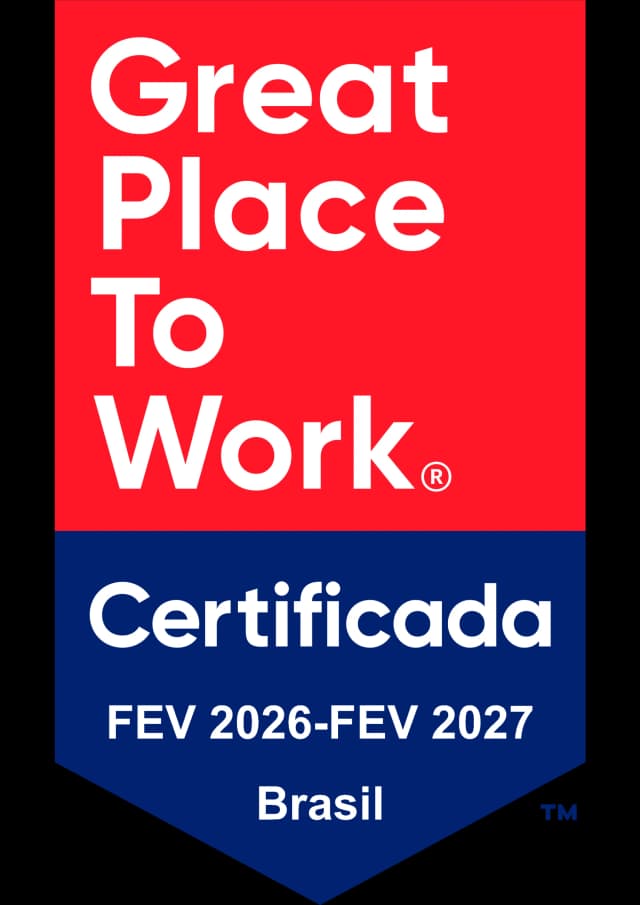 Selo Great Place To Work — certificada de fevereiro de 2026 a fevereiro de 2027